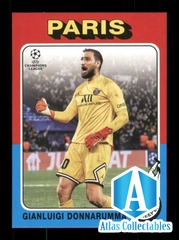 2021-22 TOPPS CHAMPIONS LEAGUE GIANLUIGI DONNARUMMA 1975 TOPPS FOOTBALLERS 75-18